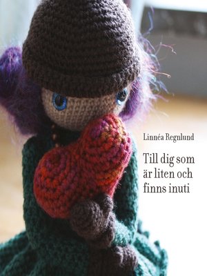 cover image of Till dig som är liten och finns inuti